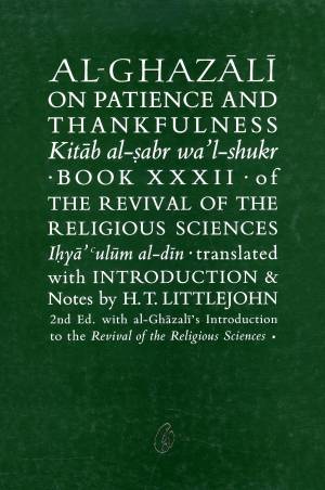 AL-GHAZALI ON PATIENCE AND THANKFULNESS