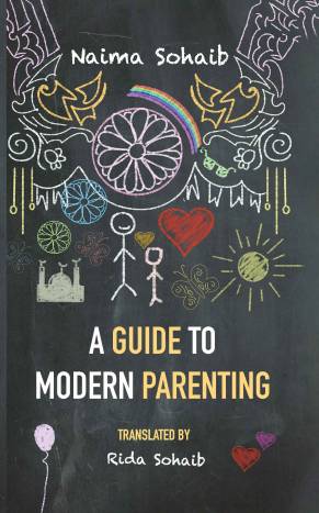 A Modern Guide to Parenting