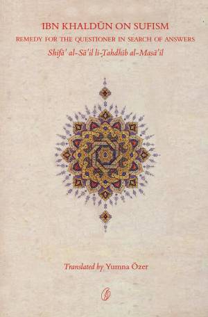 IBN KHALDUN ON SUFISM